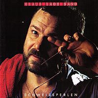 Klaus Lage - Schweissperlen