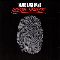 Klaus Lage - Heisse Spuren