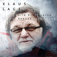 Klaus Lage - Volle Kraft voraus